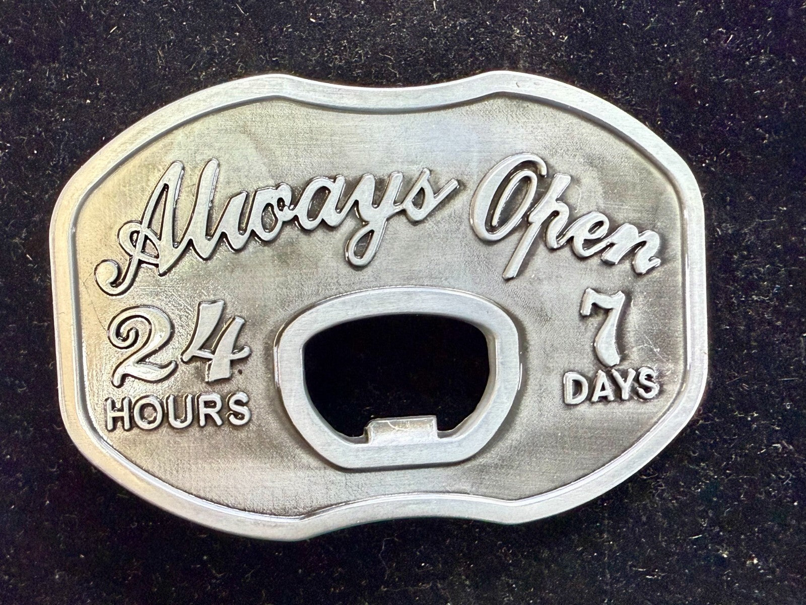 Always Open 24 / 7 Belt Buckle and Bottle Opener - Perfect Bar Pickup Line!