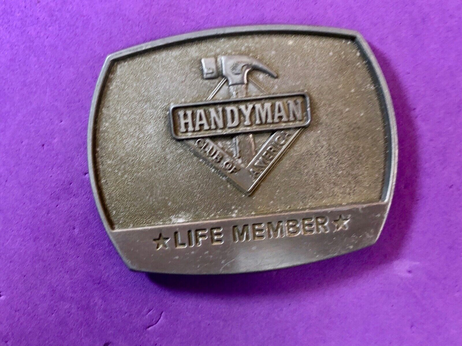 Vintage HANDYMAN CLUB OF AMERICA Belt Buckle  ~ Life Member 1996 Dad Gift