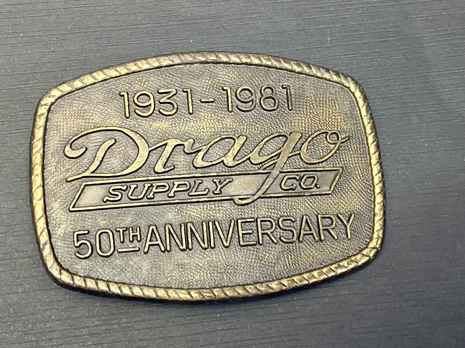 Vintage 1981 Drago Supply Company 50Th Anniversary Belt Buckle 