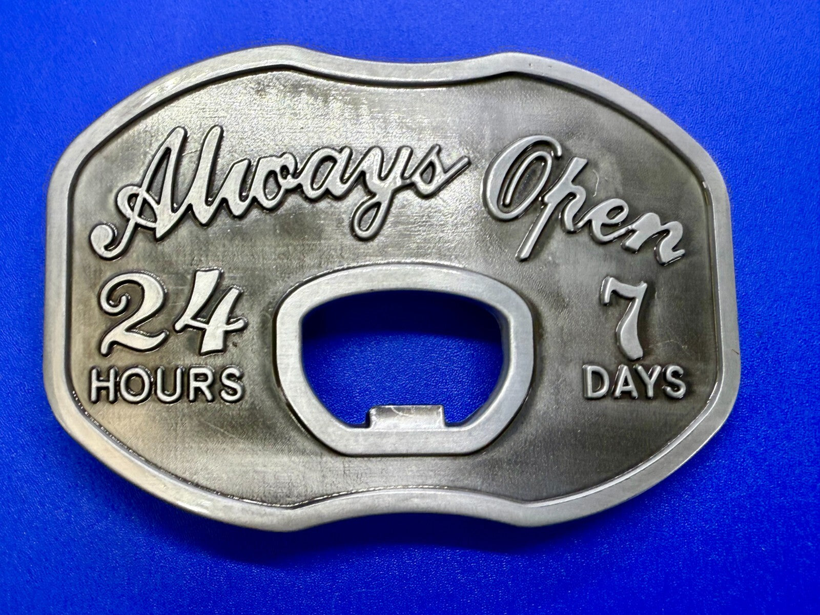 Always Open 24 / 7 Belt Buckle and Bottle Opener - Perfect Bar Pickup Line!