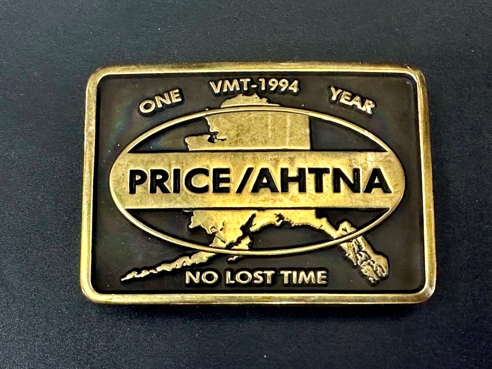 Alaska Price Ahtna  One Year , No lost time award VMT-1994 Anacortes belt buckle