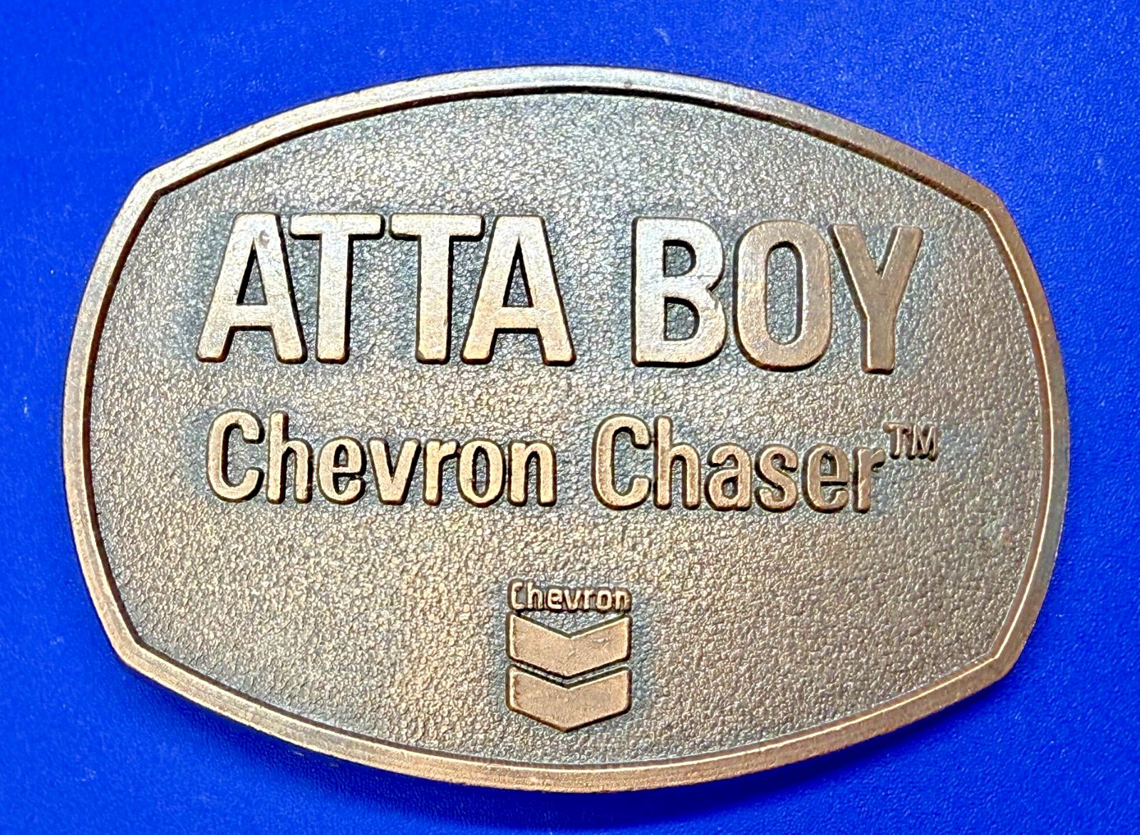 ATTA BOY Chevron Chaser Fuel Oil Mine Industry Rough Neck NOS Vtg. Belt Buckle