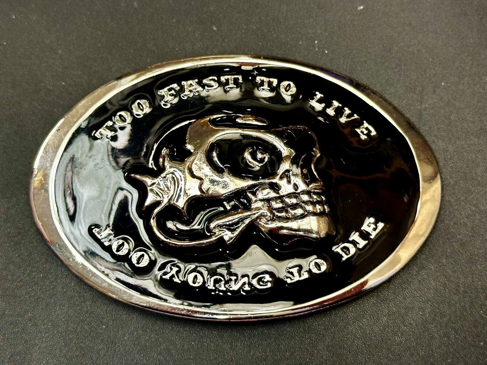 Too Fast to Live, Too Young to Die Skull black and silver tone Belt Buckle