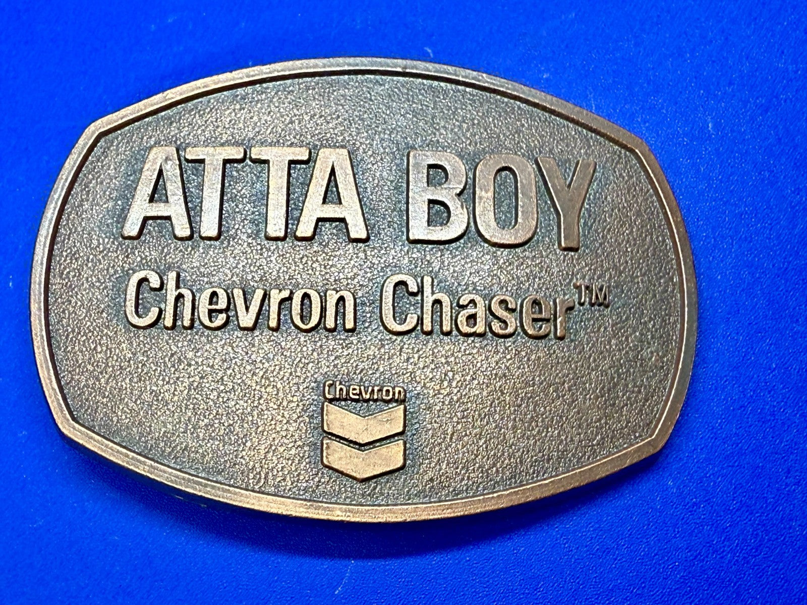 ATTA BOY Chevron Chaser Fuel Oil Mine Industry Rough Neck NOS Vtg. Belt Buckle