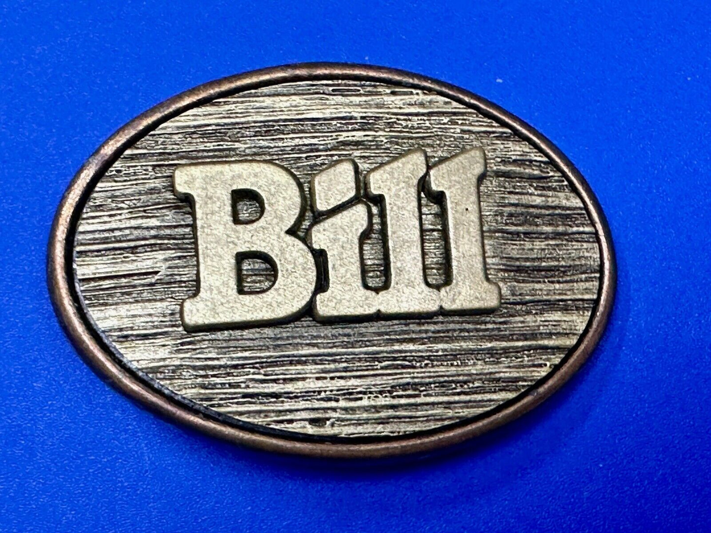 BILL  vintage custom name metal faux wood grain Belt Buckle By Oden