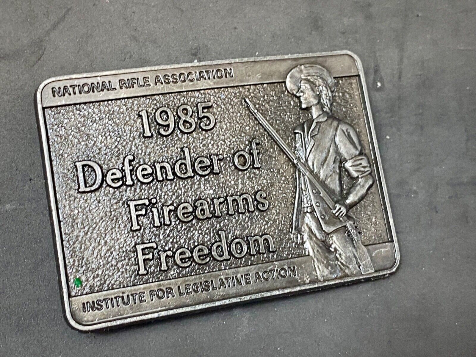 1985 Defender of Firearms Freedom - Institute for leglistave Action belt buckle