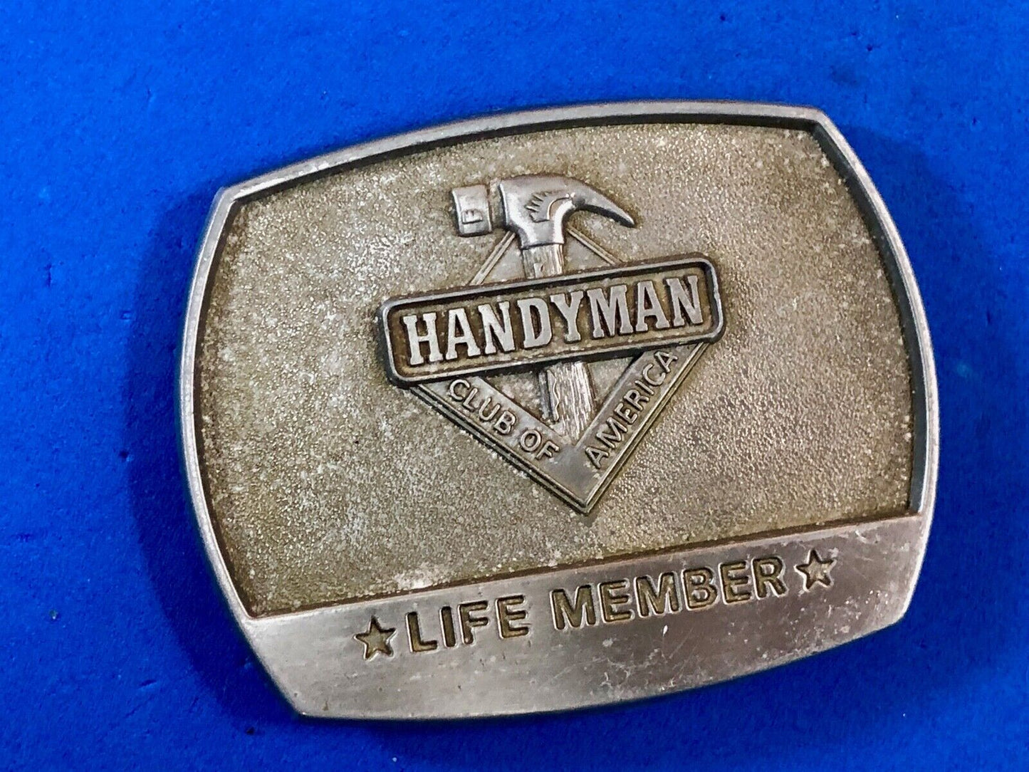 Vintage HANDYMAN CLUB OF AMERICA Belt Buckle  ~ Life Member 1996 Dad Gift