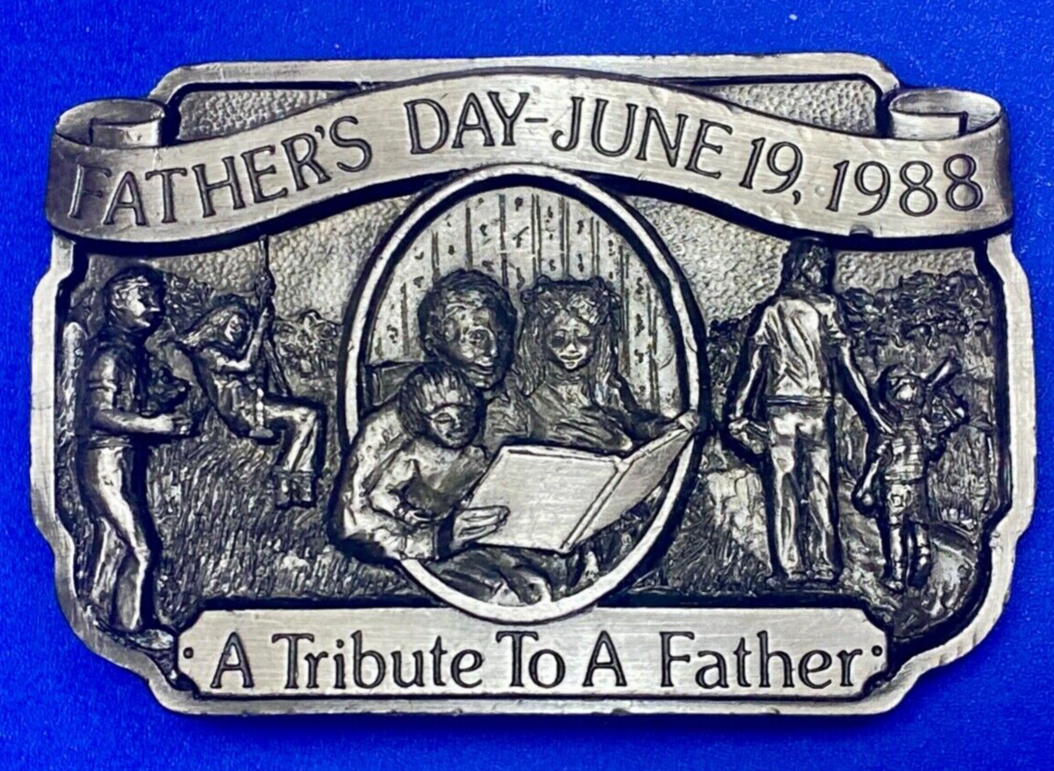 A tribute to a Father - Fathers Day -  June 19th 1988 commemorative belt buckle