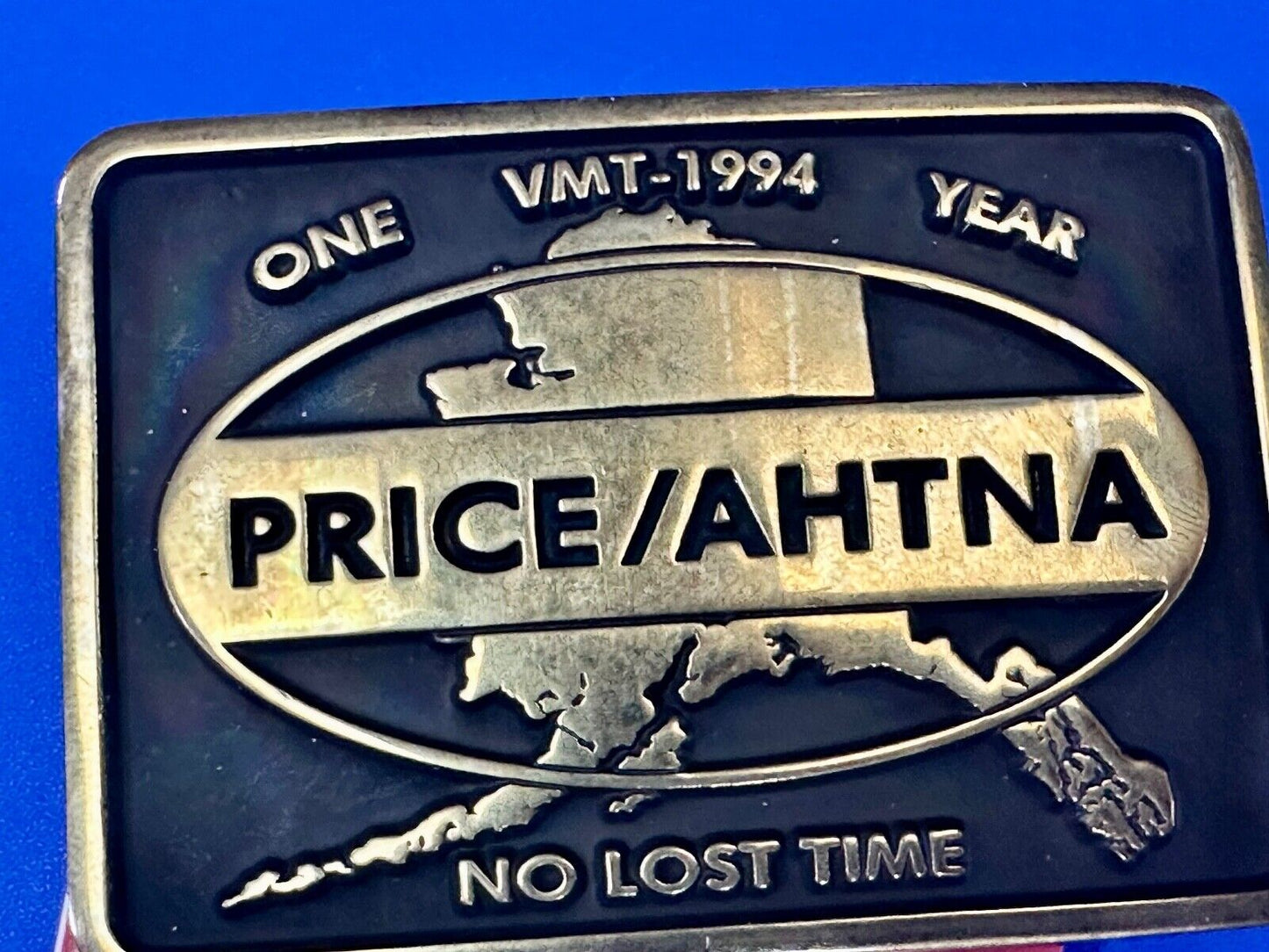 Alaska Price Ahtna  One Year , No lost time award VMT-1994 Anacortes belt buckle