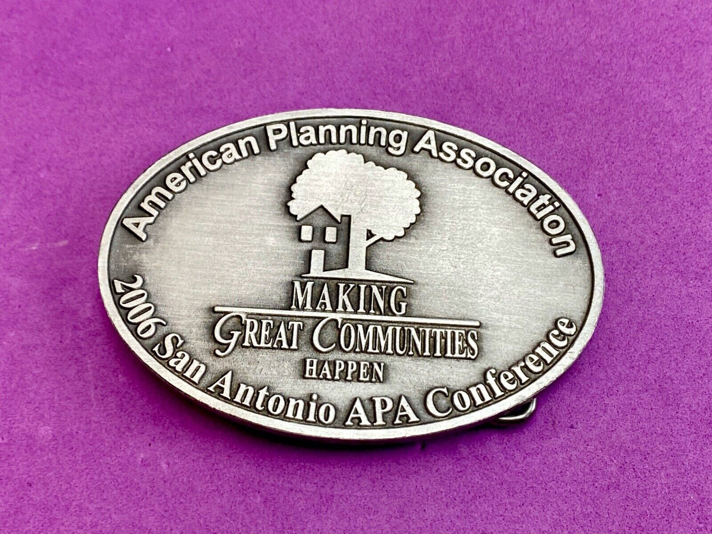 APA 2006 San Antonio Conference belt buckle - American Planning Assn.