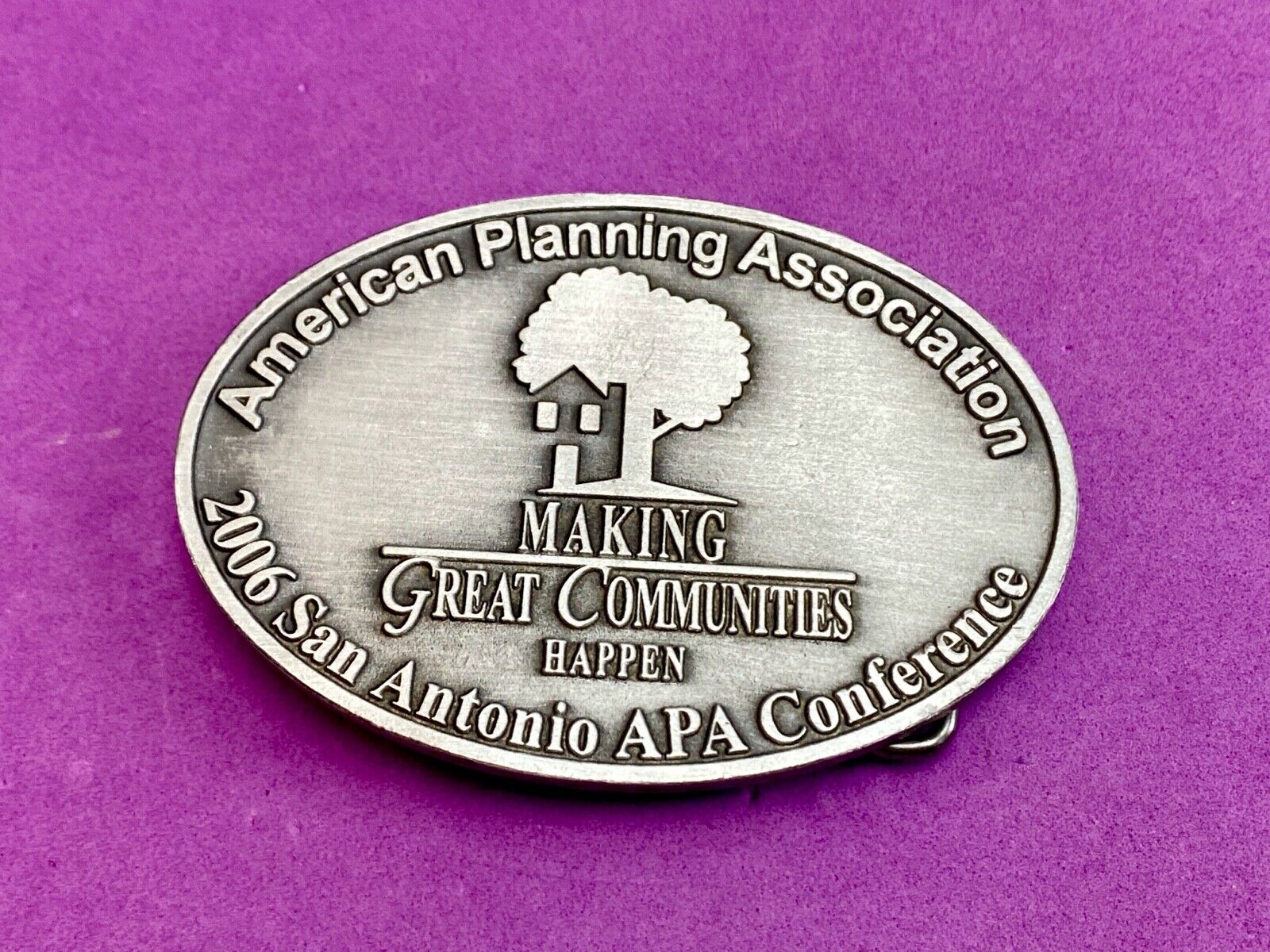 APA 2006 San Antonio Conference belt buckle - American Planning Assn.