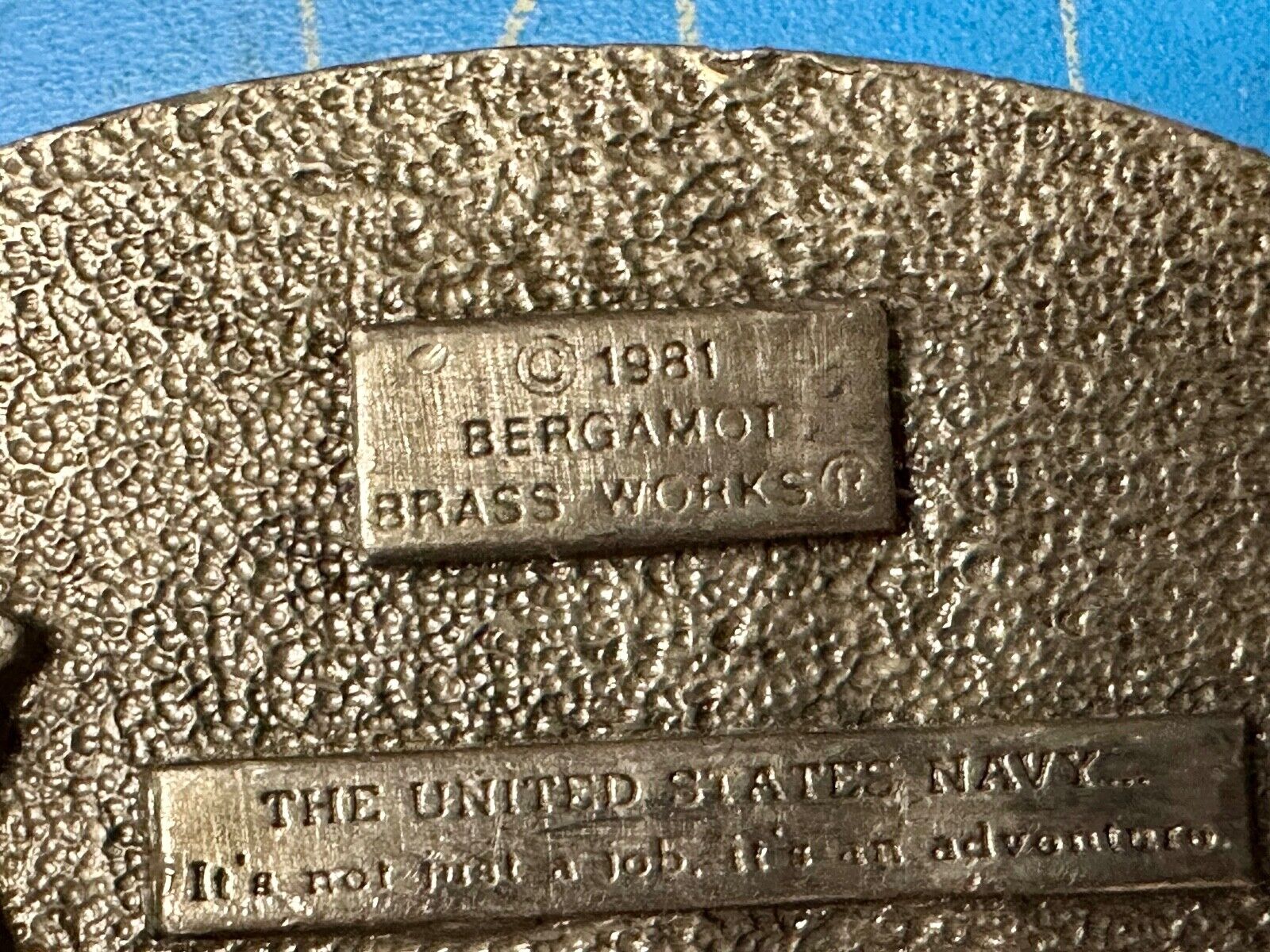 United States NAVY , Not a job, An Adventure! 1981 Bergamot Belt Buckle