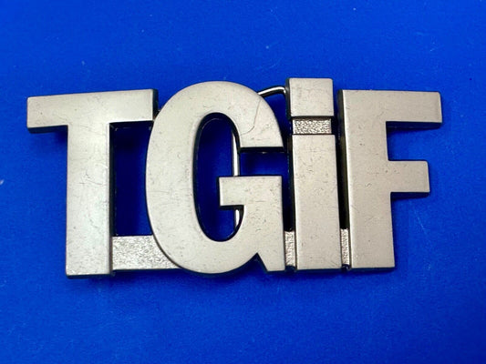 Thank God its Friday - TGIF block letter Novelty Statement belt buckle