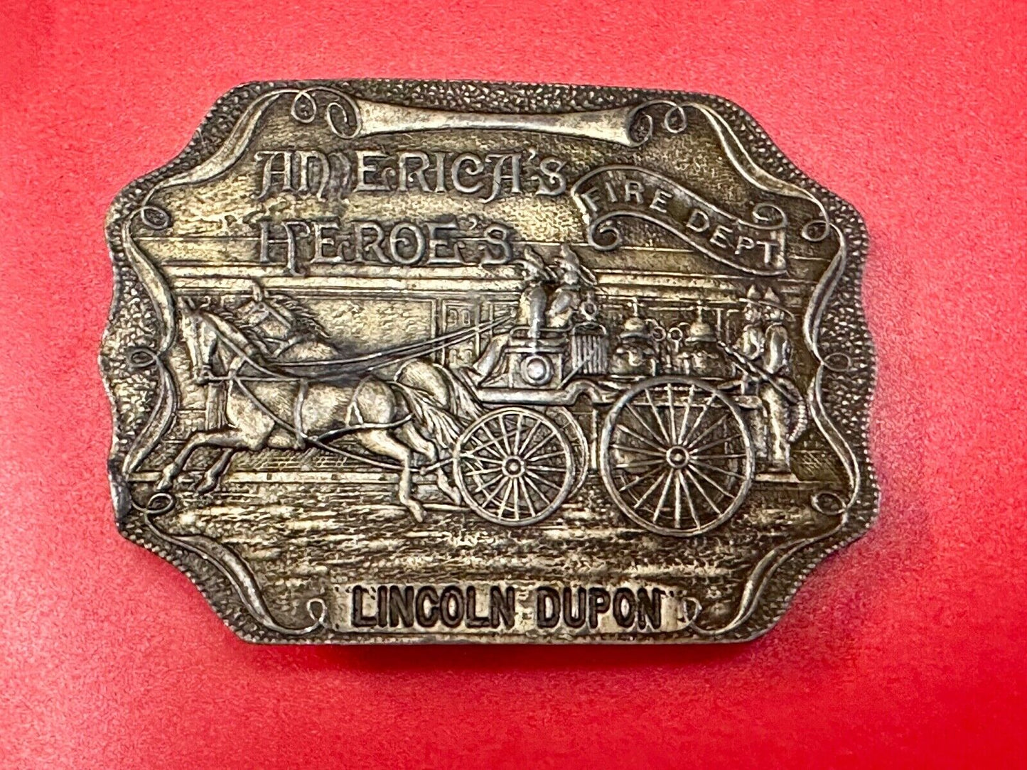 America’s Heroes FIRE DEPARTMENT Lincoln Dupon Vintage belt buckle - Buckle Co