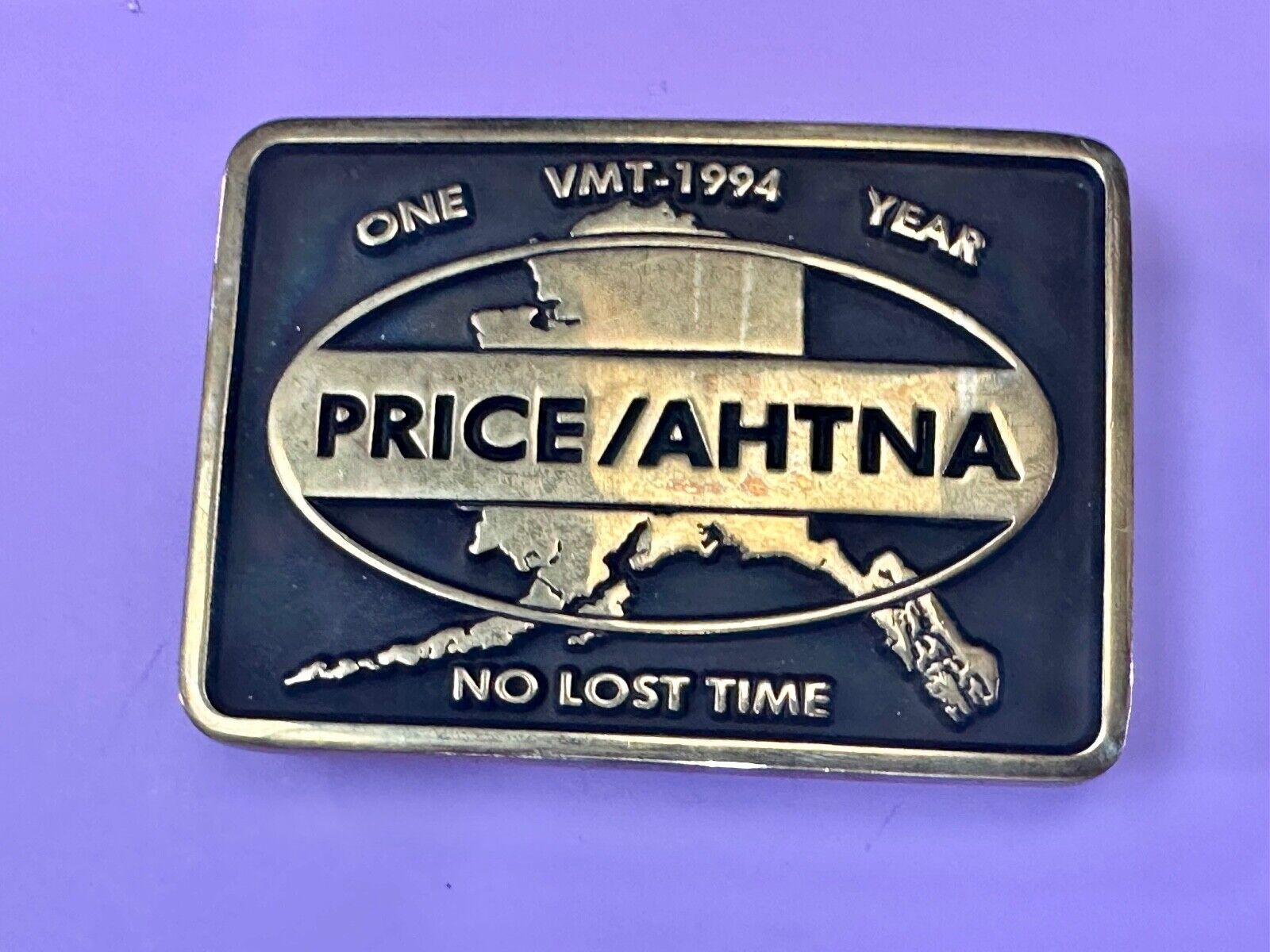 Alaska Price Ahtna  One Year , No lost time award VMT-1994 Anacortes belt buckle