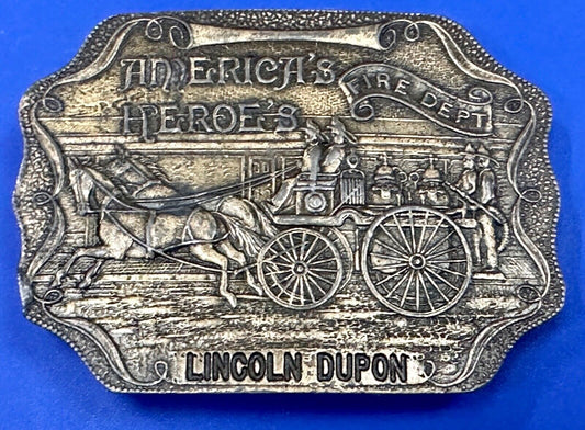 America’s Heroes FIRE DEPARTMENT Lincoln Dupon Vintage belt buckle - Buckle Co