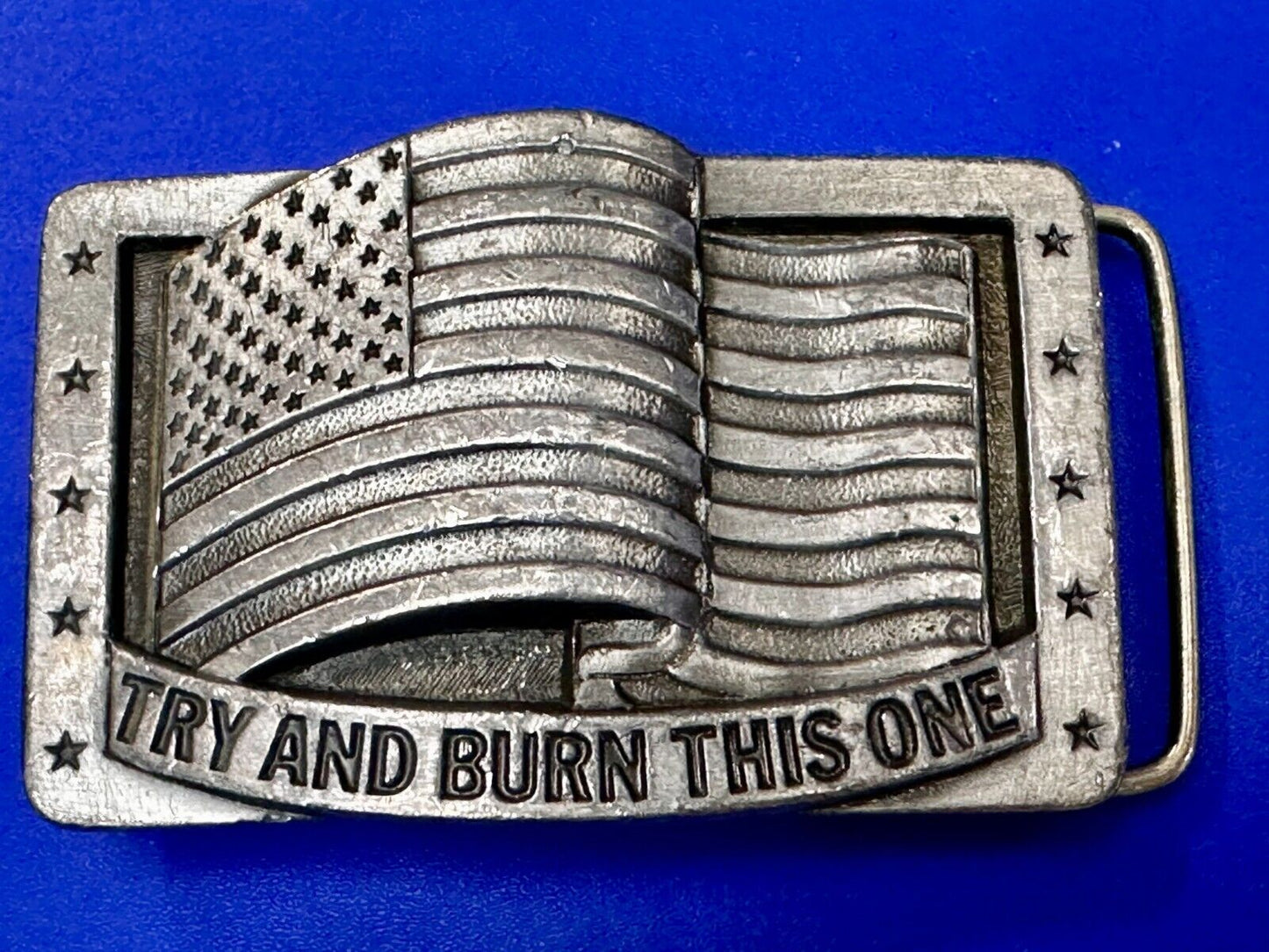 Try And Burn This One Patriotic American Flag USA Vintage 1990 Belt Buckle by CJ