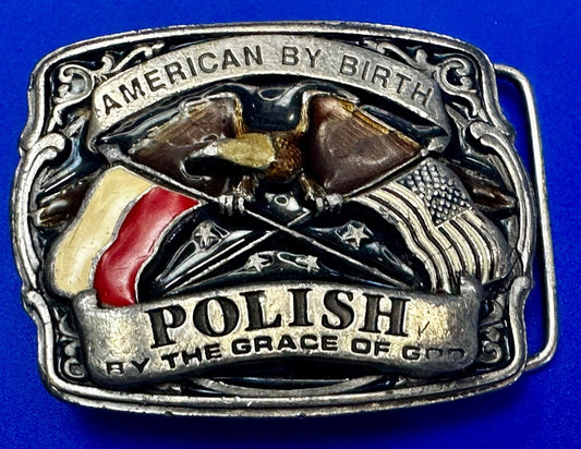 American by Birth Polish by the Grace of God Vintage 1988 Bergamot Belt Buckle