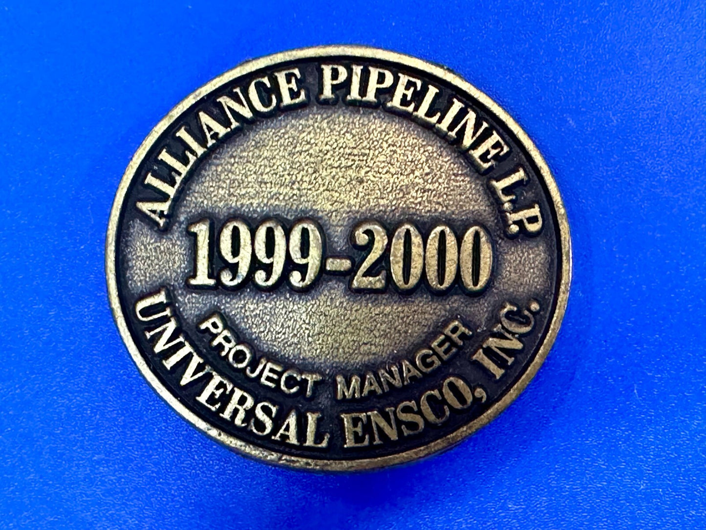 Alliance Pipeline L.P Gas 1999-2000 Project Manager Universal Ensco Belt Buckle