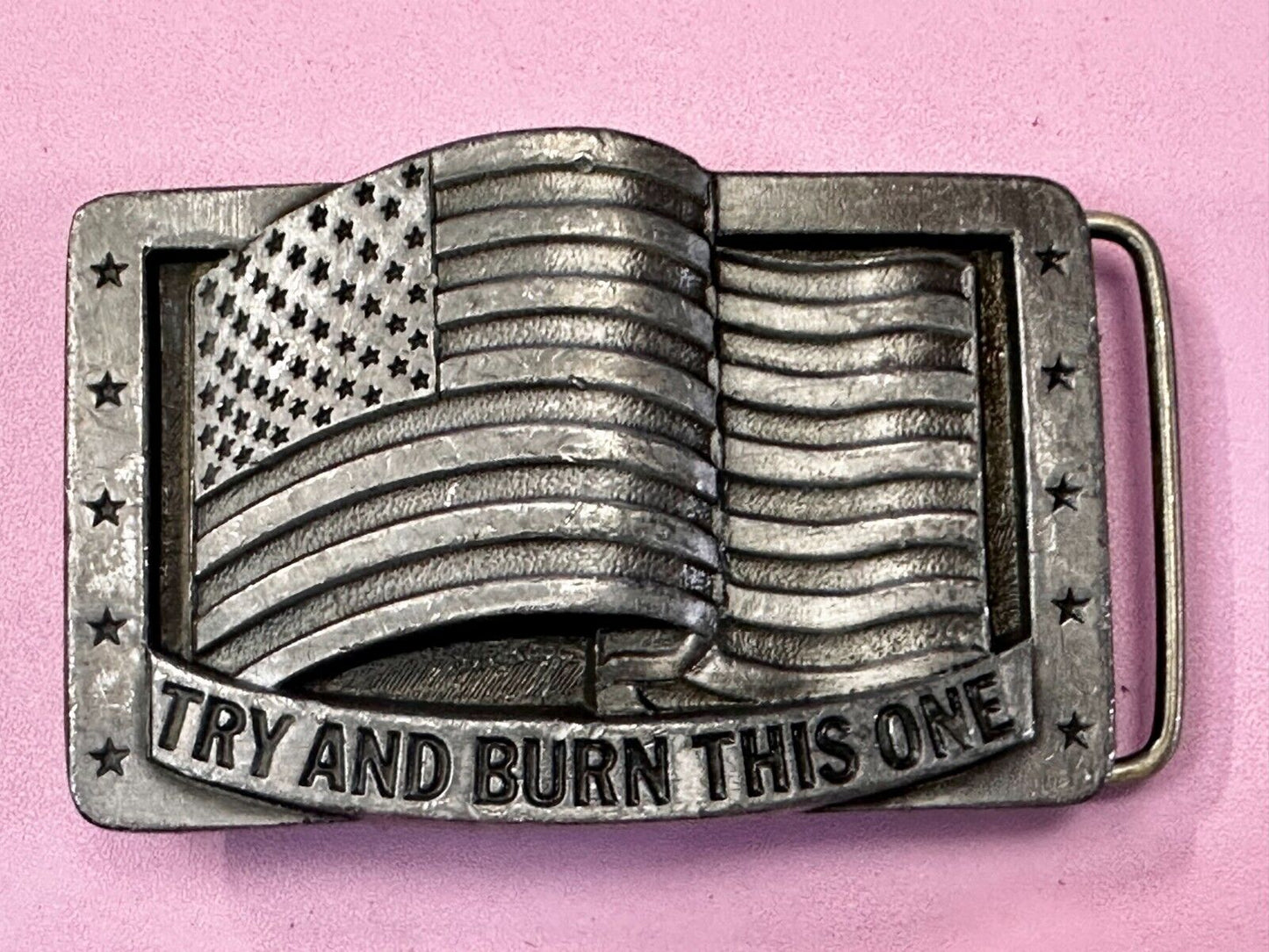 Try And Burn This One Patriotic American Flag USA Vintage 1990 Belt Buckle by CJ