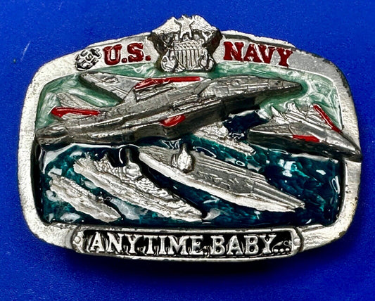 Anytime Baby - US Navy United States Military The Great American Belt Buckle Co