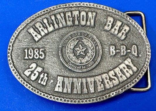 Texas Lawyer State Bar Assn. - Arlington Bar 25th Anniversary BBQ belt buckle