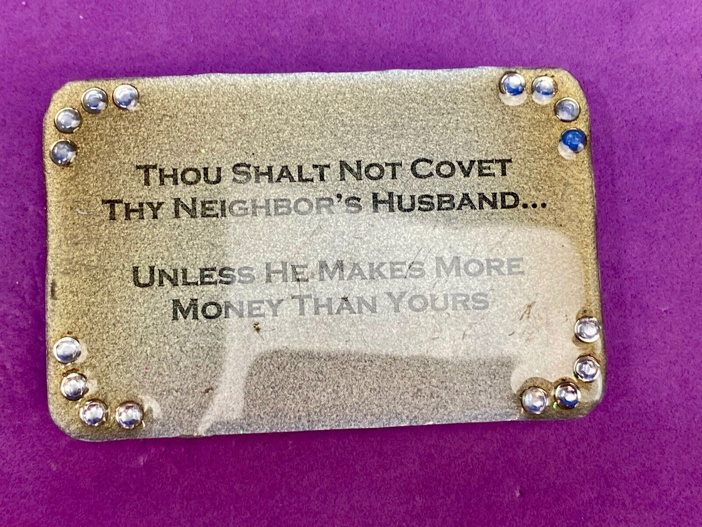 novelty belt buckle - Thou shalt not covet thy neighbors husband...  unless!