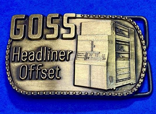 Vintage 1970S **Goss Headliner Offset** Advertisement Belt Buckle
