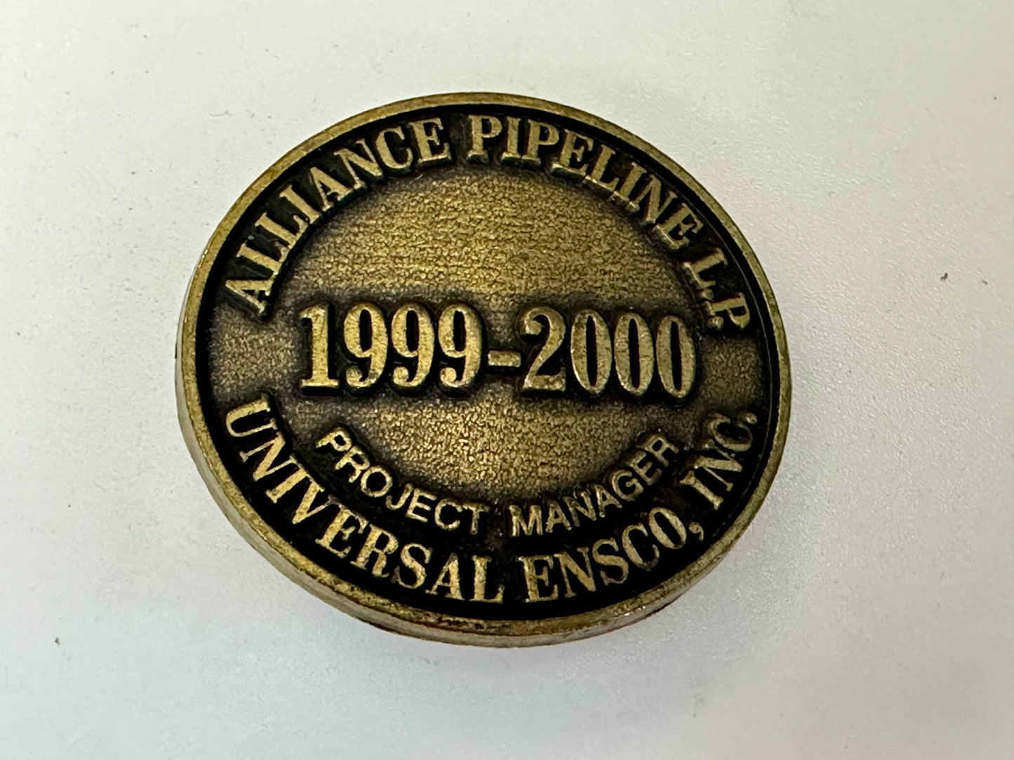 Alliance Pipeline L.P Gas 1999-2000 Project Manager Universal Ensco Belt Buckle
