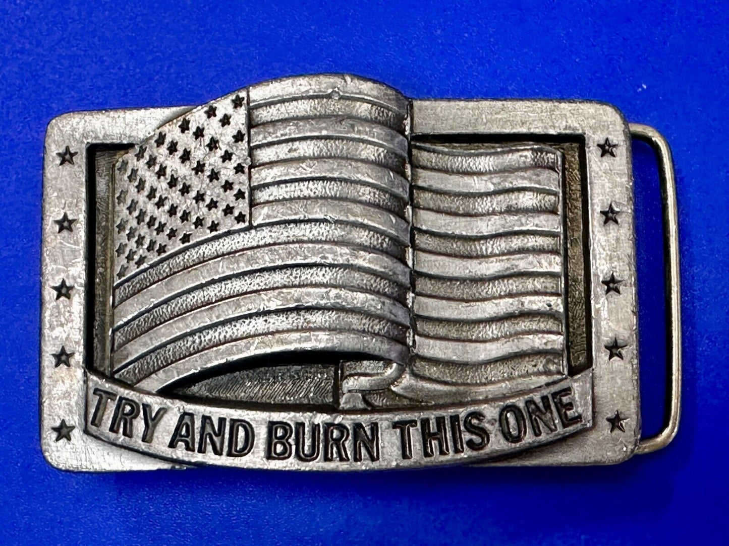 Try And Burn This One Patriotic American Flag USA Vintage 1990 Belt Buckle by CJ