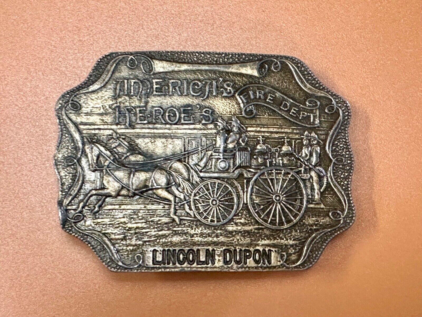 America’s Heroes FIRE DEPARTMENT Lincoln Dupon Vintage belt buckle - Buckle Co