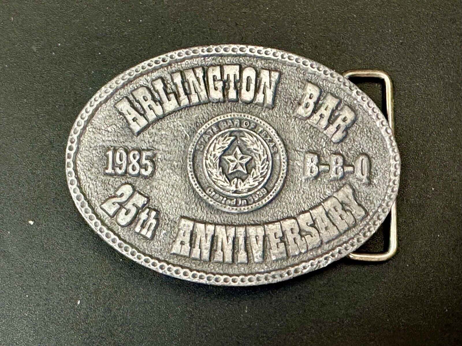 Texas Lawyer State Bar Assn. - Arlington Bar 25th Anniversary BBQ belt buckle