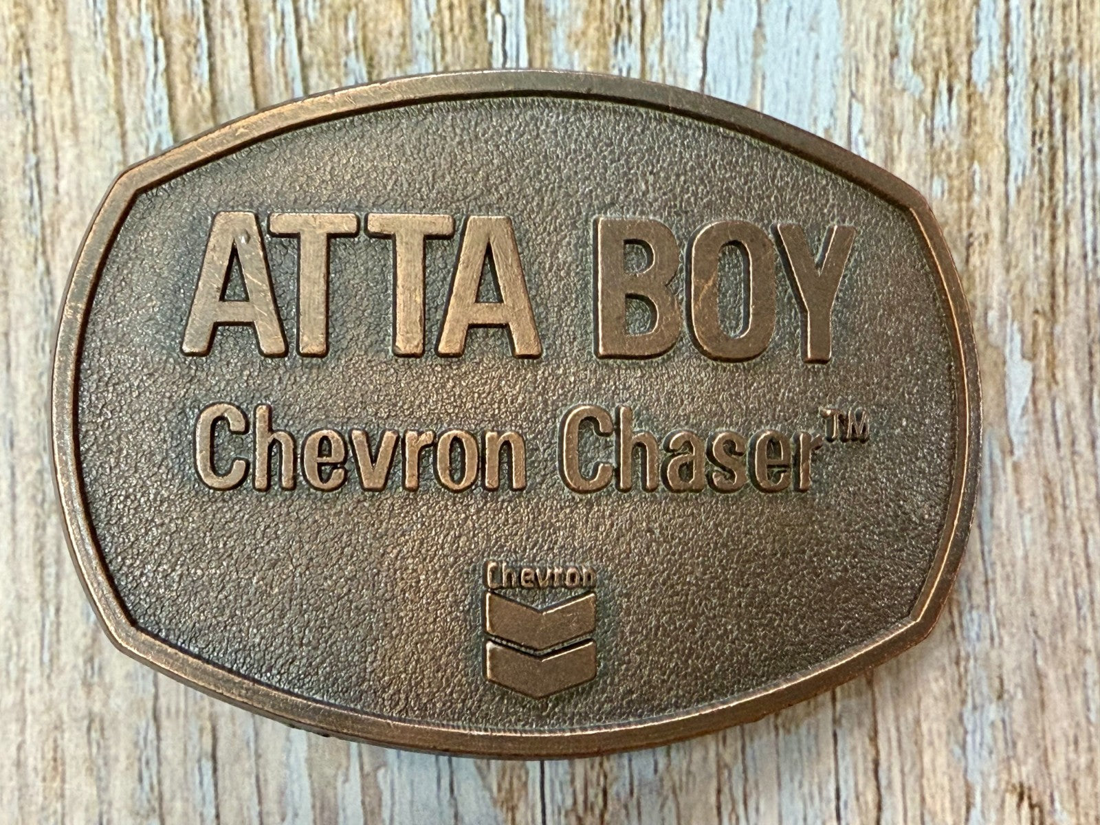 ATTA BOY Chevron Chaser Fuel Oil Mine Industry Rough Neck NOS Vtg. Belt Buckle