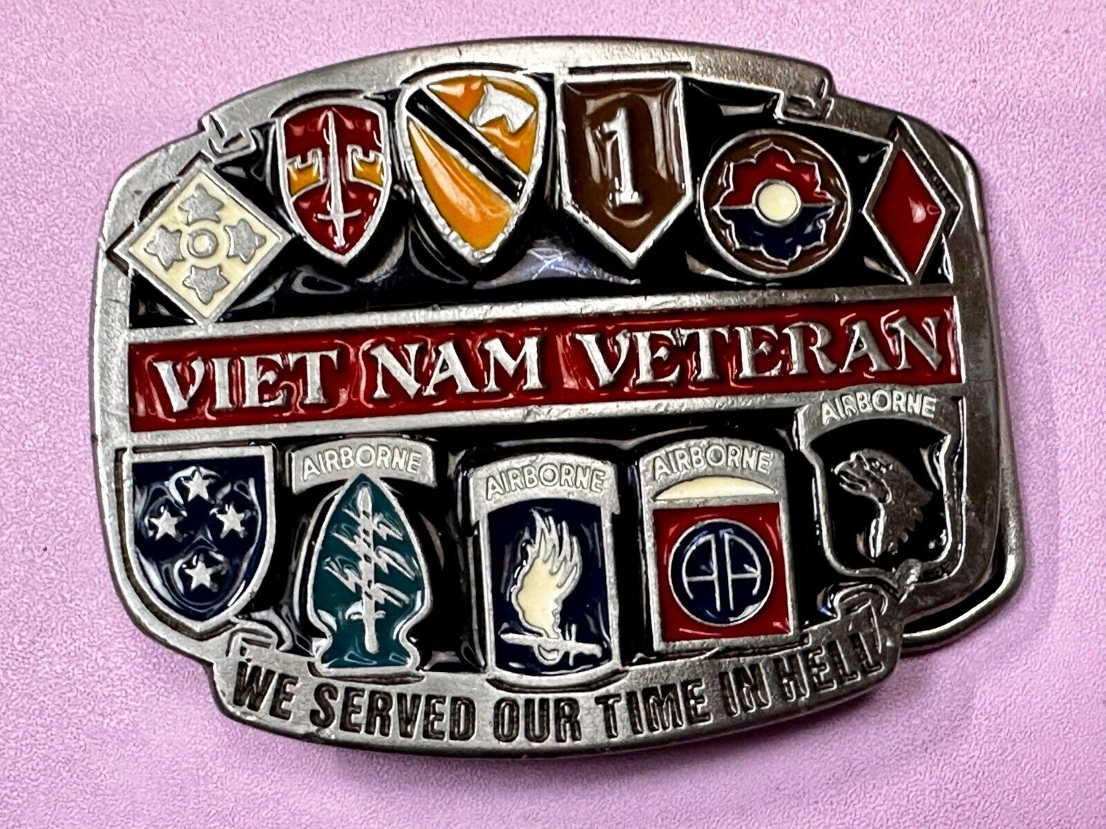 Vietnam Veteran We Served Our Time in Hell USA Made Belt Buckle of America