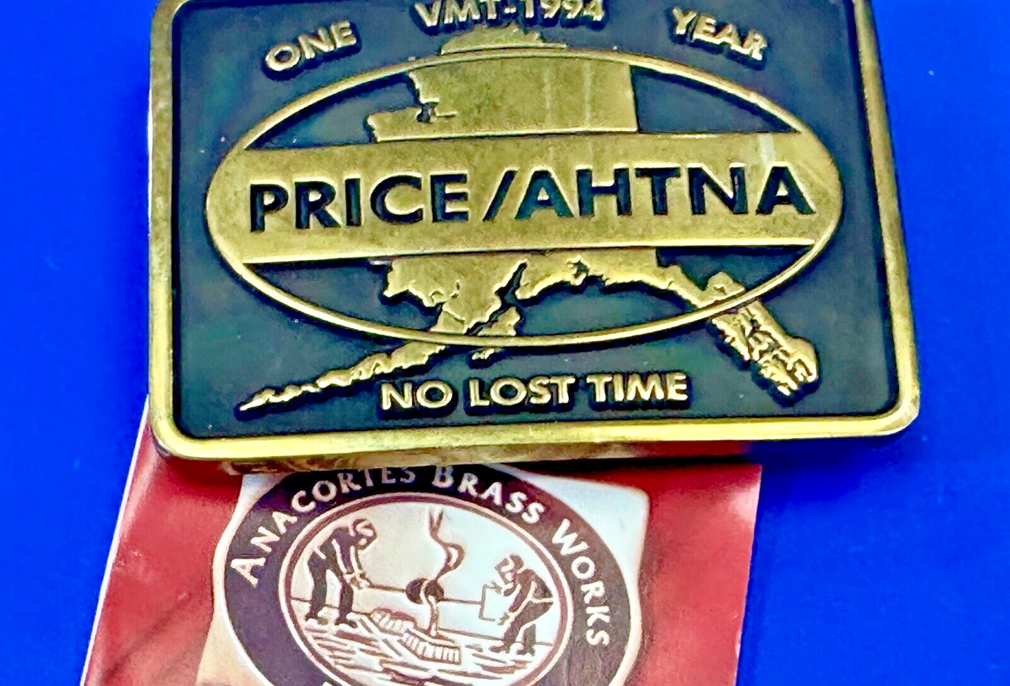 Alaska Price Ahtna  One Year , No lost time award VMT-1994 Anacortes belt buckle