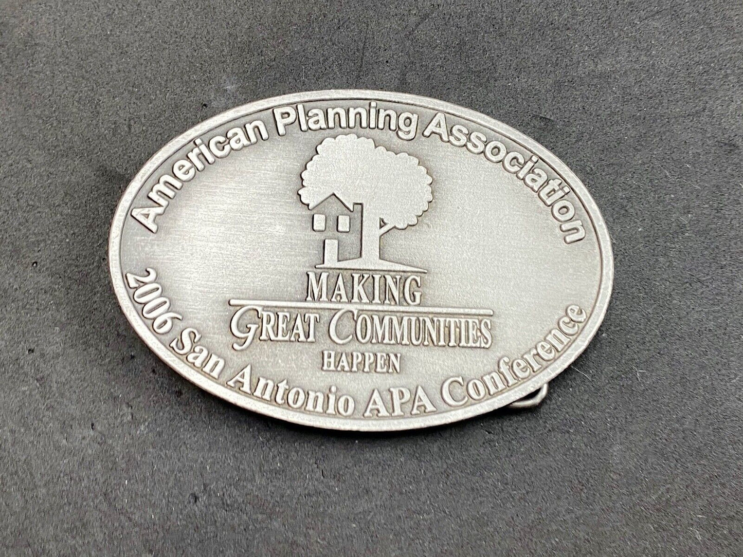 APA 2006 San Antonio Conference belt buckle - American Planning Assn.