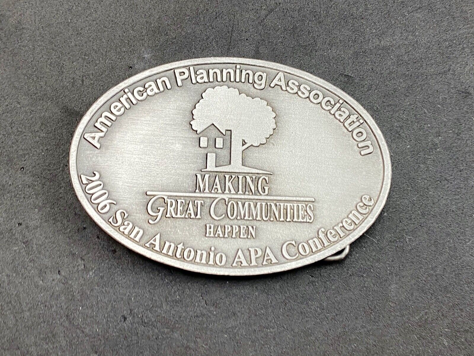 APA 2006 San Antonio Conference belt buckle - American Planning Assn.