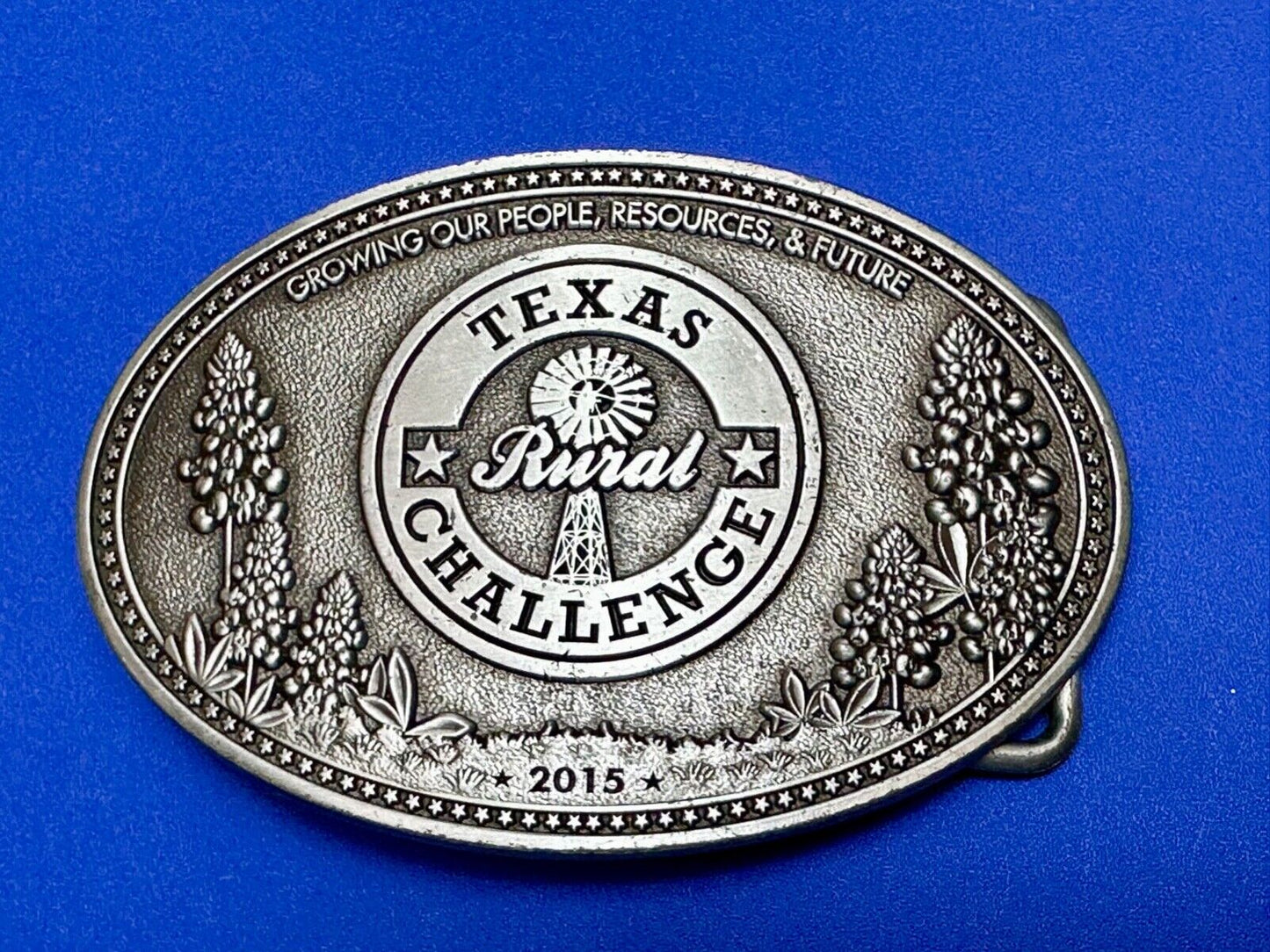 Texas Rural Challenge Growing our people, resources and future 2015 belt buckle
