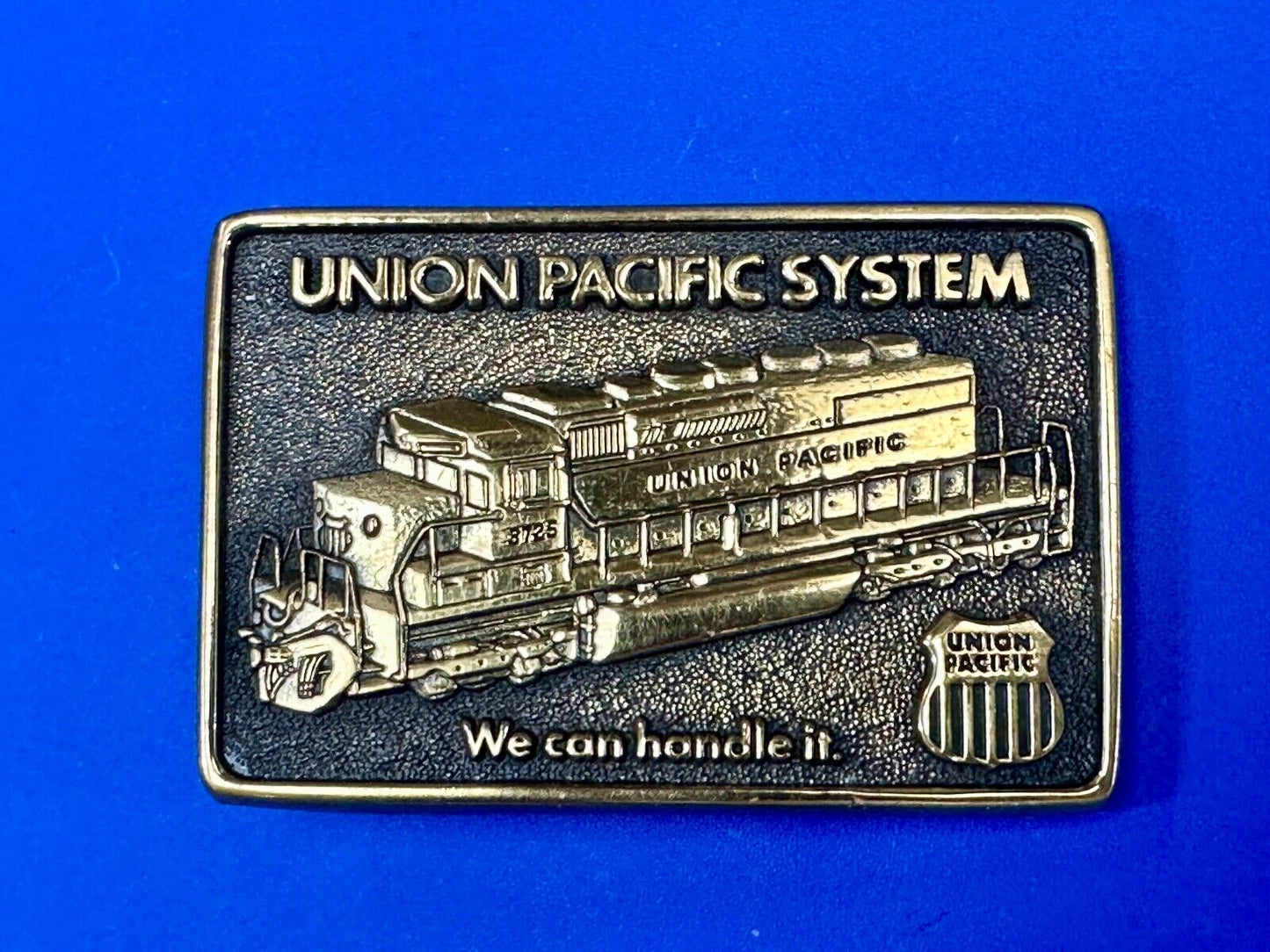 Union Pacific Railroad We can Handle it vintage Solid Brass Belt Buckle BTS