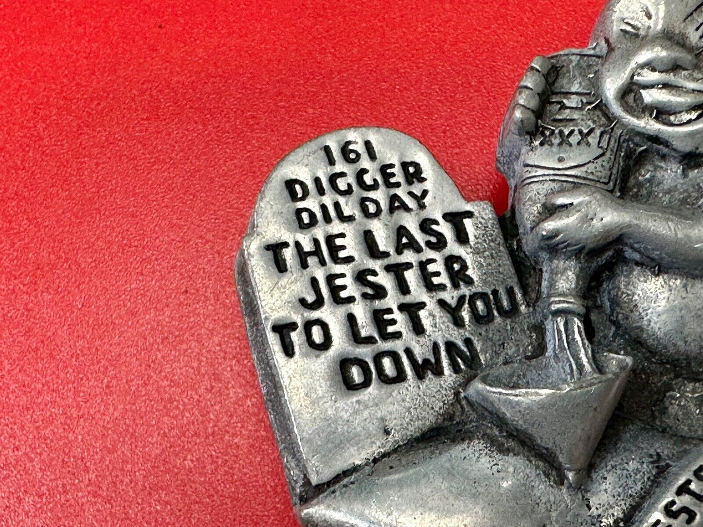 Tombstone 161 Digger Dil Day The LASt Jester to let you down belt buckle by JDL