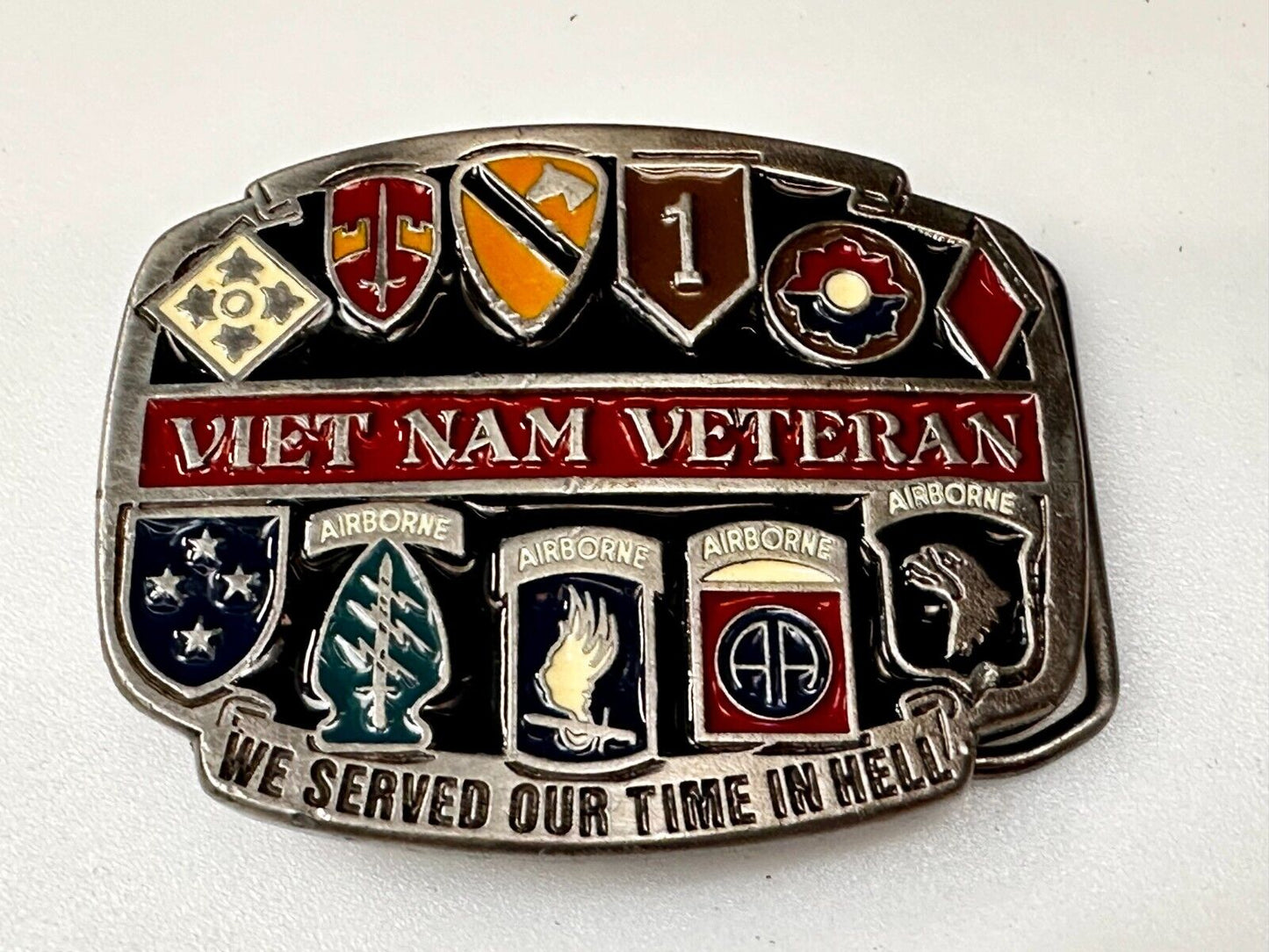 Vietnam Veteran We Served Our Time in Hell USA Made Belt Buckle of America