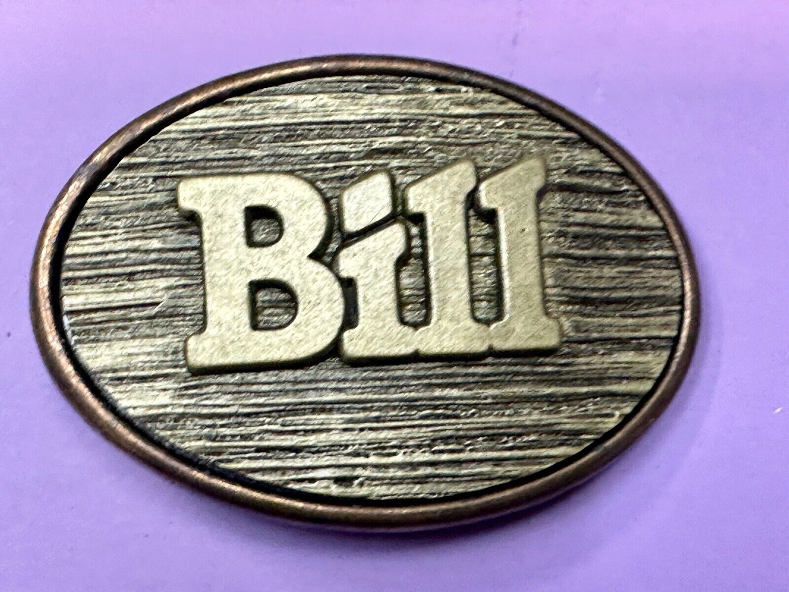 BILL  vintage custom name metal faux wood grain Belt Buckle By Oden
