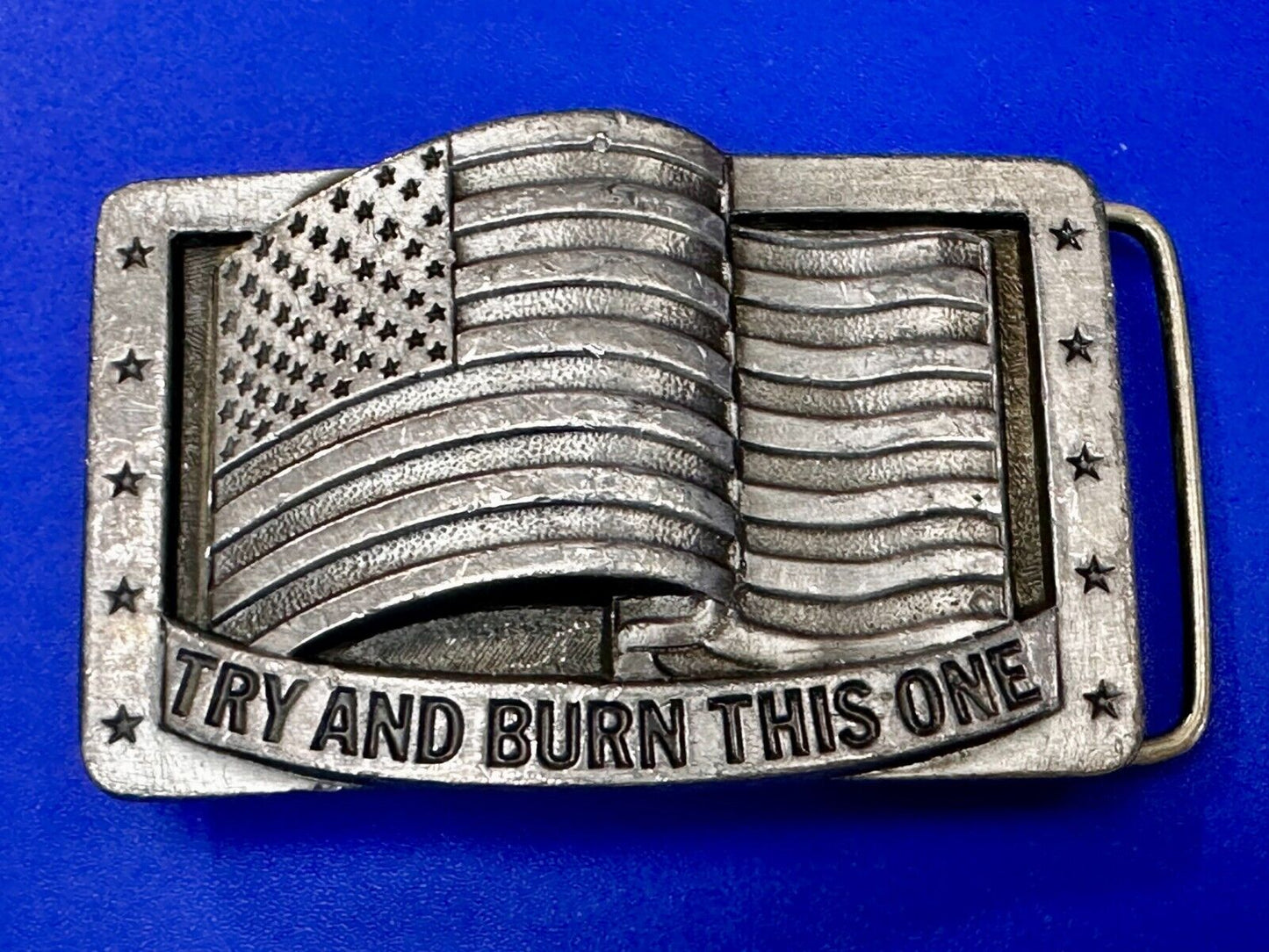 Try And Burn This One Patriotic American Flag USA Vintage 1990 Belt Buckle by CJ
