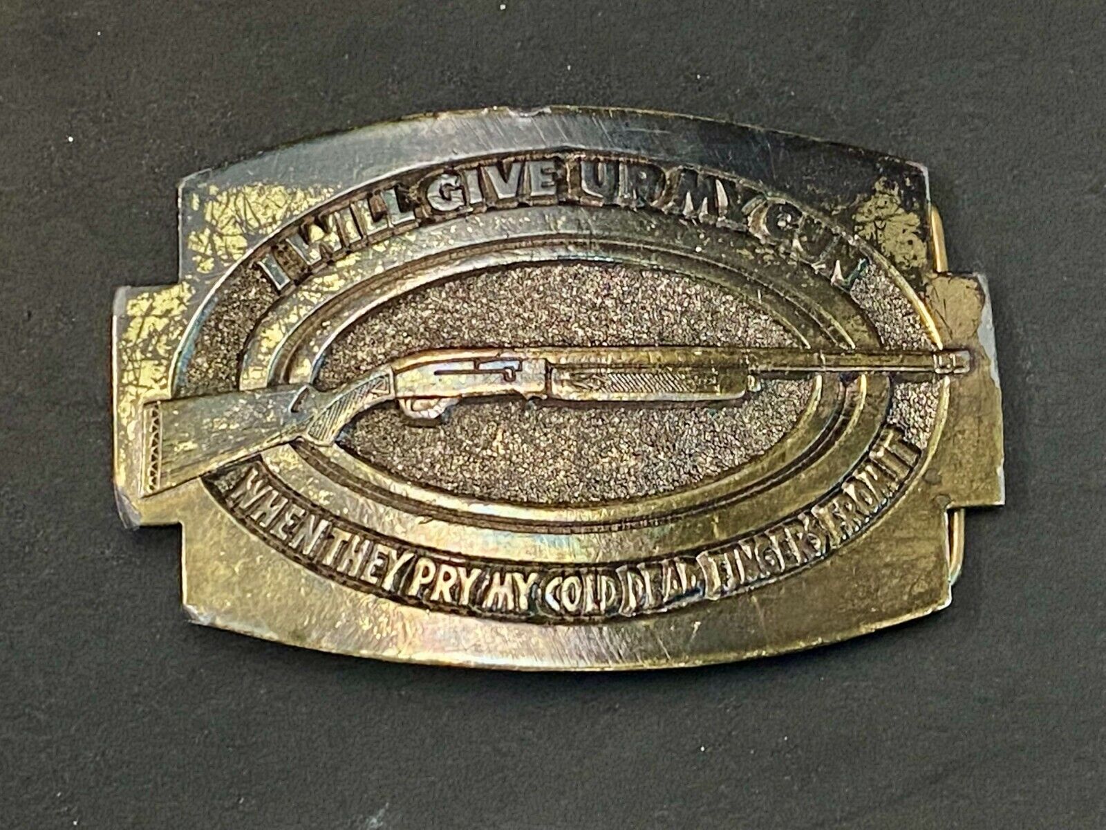 1979 - I Will Give Up My Gun When They Pry It Cold Dead Fingers Belt Buckle