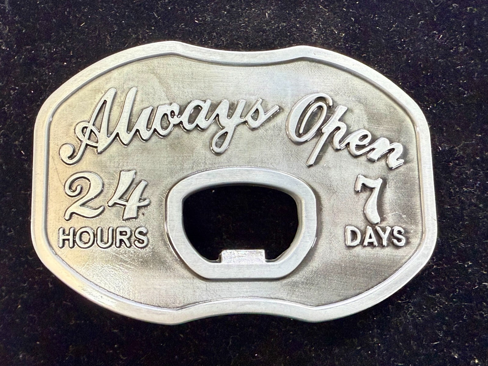 Always Open 24 / 7 Belt Buckle and Bottle Opener - Perfect Bar Pickup Line!