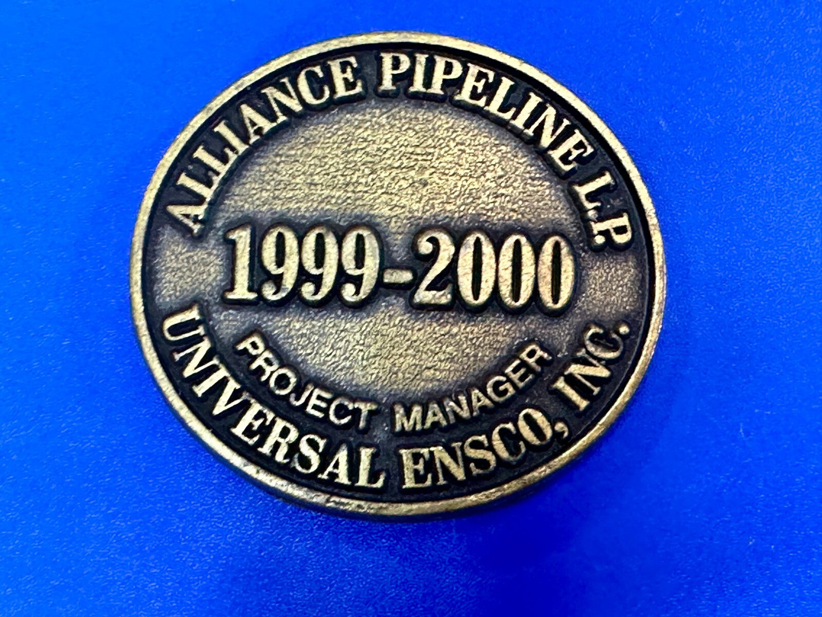 Alliance Pipeline L.P Gas 1999-2000 Project Manager Universal Ensco Belt Buckle