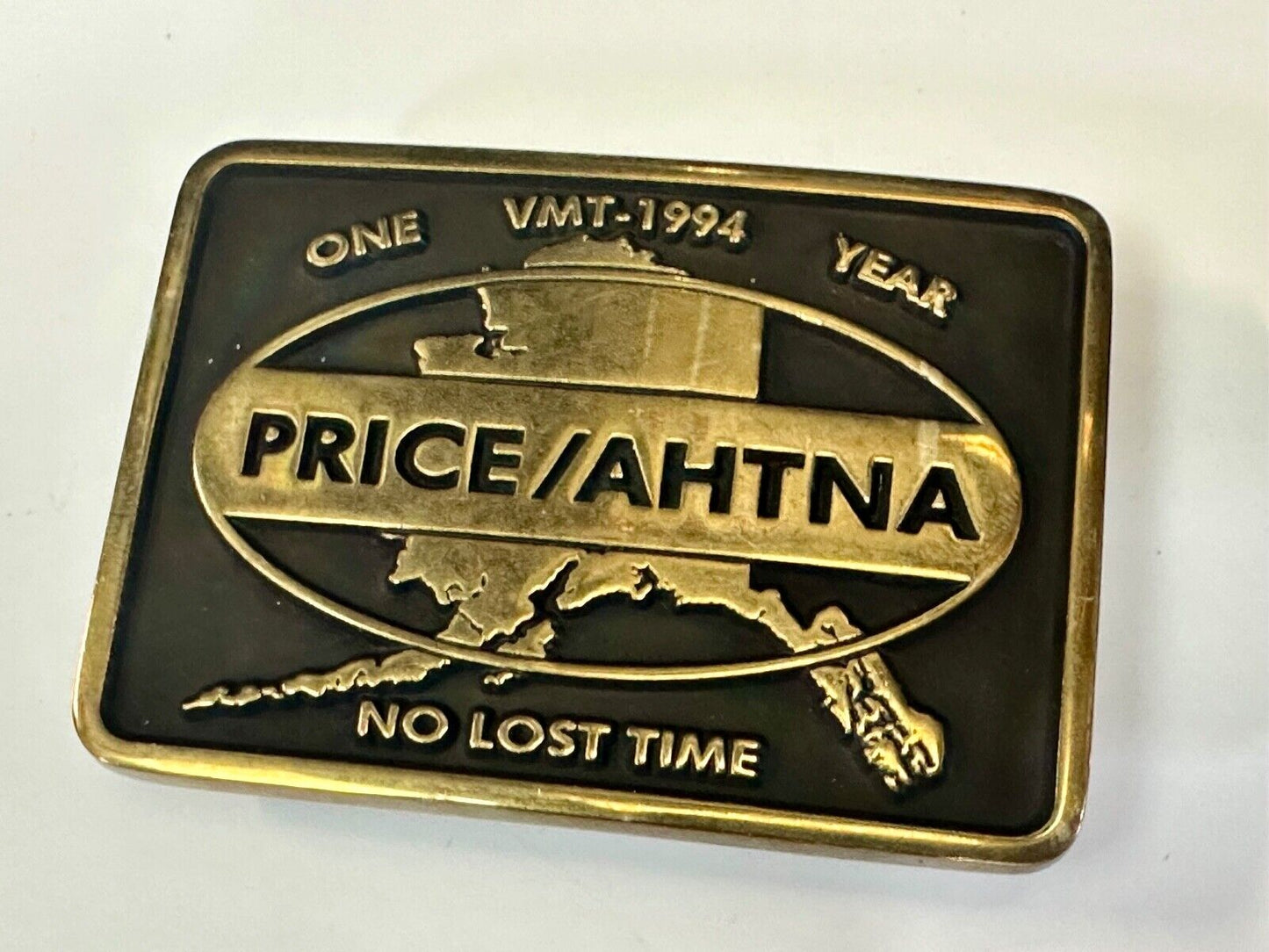 Alaska Price Ahtna  One Year , No lost time award VMT-1994 Anacortes belt buckle