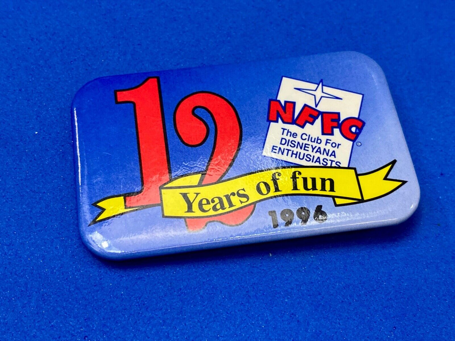 12 years of fun - NFFC The Disneyana Fan Club for Disney Enthusiasts pin