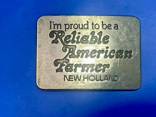 1982 New Holland I'm Proud To Be A Reliable American Farmer Belt Buckle