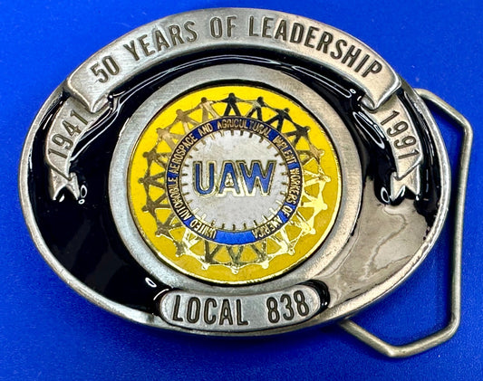 AUW United Auto Workers Local 838 50 Years of Leadership 1941-1991 Belt Buckle